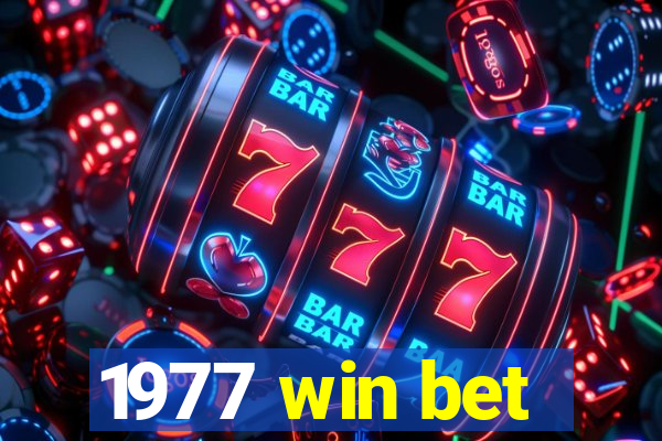 1977 win bet